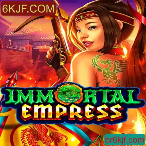 ImmortalEmpress: Descubra o Novo Fenômeno dos Jogos Online